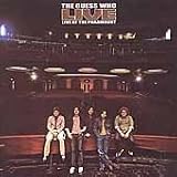 The Guess Who LIVE At The Paramount