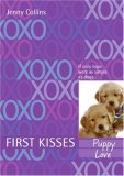 First Kisses 3: Puppy Love (First Kisses)