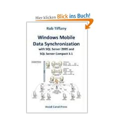 Windows Mobile Data Synchronization with SQL Server 2005 and SQL Server Compact 3.1