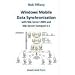 Windows Mobile Data Synchronization with SQL Server 2005 and SQL Server Compact 3.1