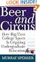 Beer and Circus: How Big-Time College Sports Is Crippling Undergraduate Education
