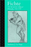 Fichte: The Self and the Calling of Philosophy, 17621799