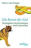 Die Kunst der List: Strategeme durchschauen und anwenden