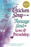 Chicken Soup for the Teenage Soul on Love & Friendship by Jack Canfield, Mark Victor Hansen, Kimberly Kirberger [Paperback]