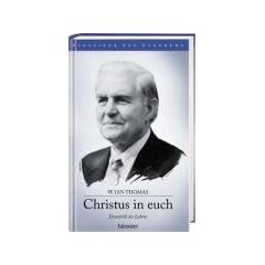 Christus in Euch: Dynamik des Lebens