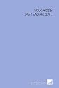 Volcanoes: Past and present (The contemporary science series)