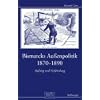 Bismarcks Au�enpolitik 1870 bis 1890: Aufstieg und Gef�hrdung