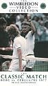 The Classic Match: Borg vs, Gerulaitis 1977 (The Wimbledon Video Collection)