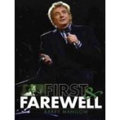 Barry Manilow - First And Farewell [DVD]