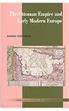 The Ottoman Empire and Early Modern Europe