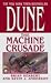 The Machine Crusade (Legends of Dune, Book 2)