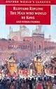 The Man Who Would Be King and Other Stories (Unabridged)