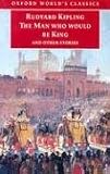 The Man Who Would Be King and Other Stories (Unabridged)