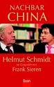 Nachbar China: Helmut Schmidt im Gespr&auml;ch mit Frank Sieren