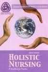 Holistic Nursing: A Handbook for Practice (Dossey, Holistic Nursing) 5th (fifth) edition