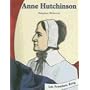 Anne Hutchinson: Religious Reformer (Let Freedom Ring)