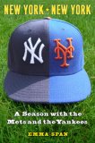 New York, New York: The Mets, the Yankees, and Me