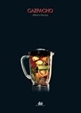Gazpacho (Spanish Edition)