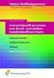 Produkt-Bild: Stofftelegramme Industriekauffrau/mann und Kaufmann/Kauffrau f&uuml;r Gro&szlig;- und Au&szlig;enhandel - Gesamtwirtschaft, Gemeinschaftskunde, Deutsch; ... den Gro&szlig;- und Au&szlig;enhandel, Gesamtwirtschaft