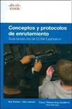 Conceptos y Protocolos de Enrutamiento: Guia de Estudio de Ccna Exploration