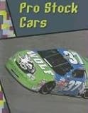 Pro Stock Cars (Wild Rides!)