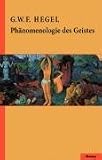 Ph&auml;nomenologie des Geistes - Georg W. Fr. Hegel, Friedrich Wessels, Heinrich Clairmont