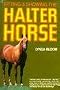 Fitting and Showing the Halter Horse