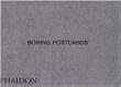 Boring Postcards