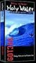 Holy Water (Gotcha Pro ASP Contest Held at Teahupoo, Tahiti in 1998)