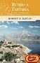 Rumbo a Tartaria/Eastward to Tartary: UN Viaje Por Los Balcanes, Oriente Proximo, Y El Caucaso (Biblioteca Grandes Viajes) (Spanish Edition)