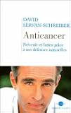 Anticancer: Prevenir et lutter grace a nos defenses naturelles