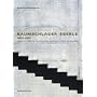 Baumschlager - Eberle 2002-2007: Architektur, Menschen und Ressourcen / Architecture, People and Resources