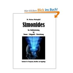 Simonides: Das Ged�chtnistraining bei Demenz - Schlaganfall - Hirnverletzung
