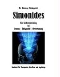 Simonides: Das Gedächtnistraining bei Demenz - Schlaganfall - Hirnverletzung