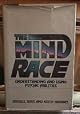 The Mind Race: Understanding and Using Psychic Abilities