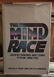 The Mind Race: Understanding and Using Psychic Abilities