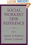 Social Workers' Desk Reference