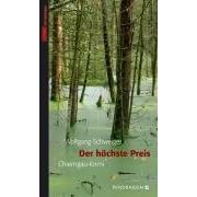 Der h�chste Preis: Chiemgau-Krimi