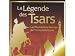 La Legende Des Tsars: Les Plus Cel
