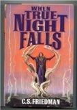 When True Night Falls (The Coldfire Trilogy #2) (The Coldfire Trilogy)