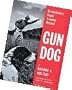 Gun Dog by Richard Wolters
