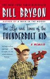 The Life and Times of the Thunderbolt Kid: A Memoir