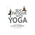 Beat Fatigue with Yoga: A Step-by-step Guide