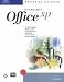 Mastering and Using "Microsoft" Office XP: Introductory Course
