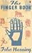 The Finger Book: Sex, Behaviour and Disease Revealed in the Fingers. John T. Manning