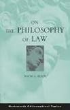 On the Philosophy of Law (Wadsworth Philosophical Topics)