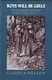 Boys will be girls : the feminine ethic and British children's fiction, 1857-1917