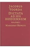 Dictata Ad Ius Hodiernum: Lecutres on the Contemporary Law