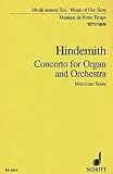 SCHOTT HINDEMITH PAUL - CONCERTO - ORGAN AND ORCHESTRA