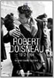 Produkt-Bild: Robert Doisneau (1912-1994). Ediz. italiana, spagnola e portoghese